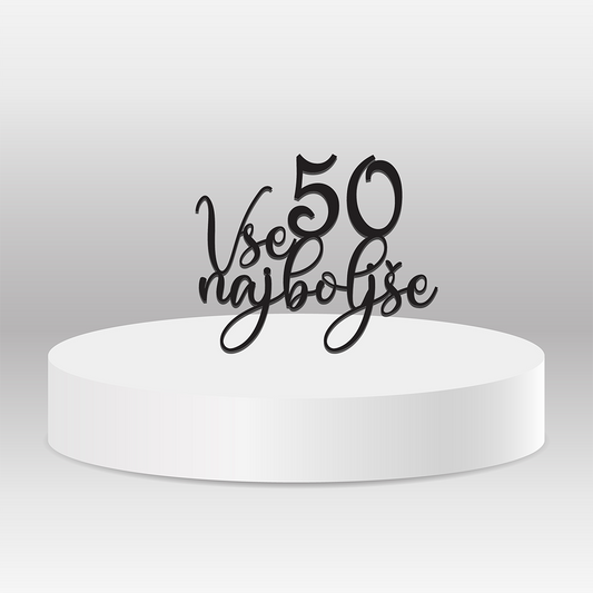 Cake topper – Vse najboljše s številko