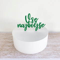 Cake topper – Vse najboljše